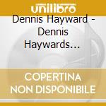 Dennis Hayward - Dennis Haywards Organisation Happy Danc cd musicale di Dennis Hayward