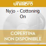 Nyjo - Cottoning On cd