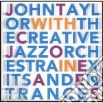 John Taylor & Creative Jazz Orch. - Exits And Entrances cd
