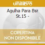Agulha Para Bsr St.15 - cd