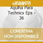 Agulha Para Technics Eps - 36 cd