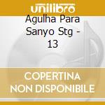 Agulha Para Sanyo Stg - 13 cd