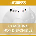 Funky alt8 cd