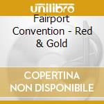 Fairport Convention - Red & Gold cd