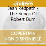 Jean Redpath - The Songs Of Robert Burn cd