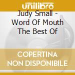 Judy Small - Word Of Mouth The Best Of cd