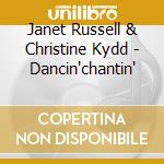 Janet Russell & Christine Kydd - Dancin'chantin' cd