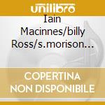 Iain Macinnes/billy Ross/s.morison - Smalltalk cd musicale di IAIN MACINNES/BILLY