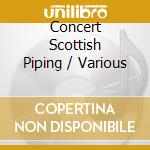 Concert Scottish Piping / Various cd