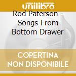 Rod Paterson - Songs From Bottom Drawer cd