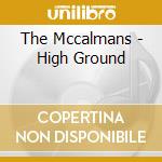 The Mccalmans - High Ground cd