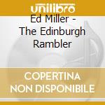Ed Miller - The Edinburgh Rambler cd