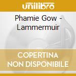 Phamie Gow - Lammermuir cd