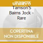 Tamson'S Bairns Jock - Rare