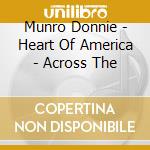 Munro Donnie - Heart Of America - Across The cd