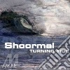 Shoormal - Turning Tide cd
