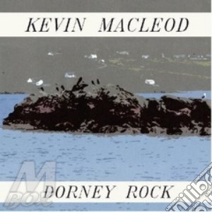 Kevin Macleod - Dorney Rock cd musicale di Macleod Kevin