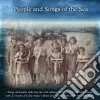 People And Songs Of The Sea cd