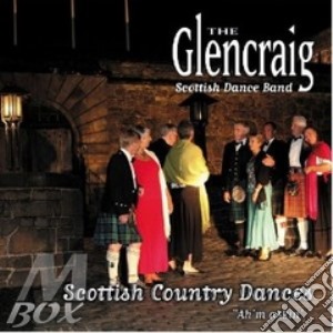 Glencraig Scottish Country Band (The) - Scottish Country Dances cd musicale di The glencraig scotti