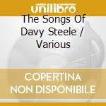 The Songs Of Davy Steele / Various cd