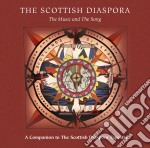 Scottish Diaspora (The) - The Music And The Song (2 Cd)