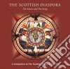 Scottish Diaspora (The) - The Music And The Song (2 Cd) cd