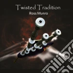 Ross Munro - Twisted Tradition cd