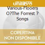 Various-Flooers O?The Forrest ? Songs cd