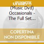 (Music Dvd) Occasionals - The Full Set (Dvd+Cd) cd