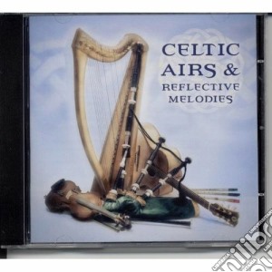 Celtic Airs & Reflective Melodies - Celtic Collection Vol.15 cd musicale di Celtic airs & reflec