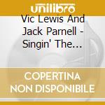 Vic Lewis And Jack Parnell - Singin' The Blues cd