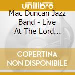 Mac Duncan Jazz Band - Live At The Lord Napier 1973 cd