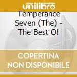 Temperance Seven (The) - The Best Of