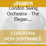 London Swing Orchestra - The Elegan Thirties cd