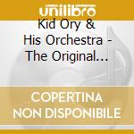 Kid Ory & His Orchestra - The Original Jazz cd musicale di Kid Ory & His Orchestra
