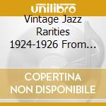 Vintage Jazz Rarities 1924-1926 From The John R T Davies Archives / Various cd