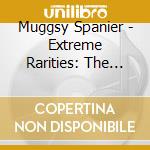 Muggsy Spanier - Extreme Rarities: The Juke Box Sessions cd