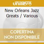 New Orleans Jazz Greats / Various cd