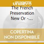 The French Preservation New Or - Steaming Hot Jazz At The Irign cd