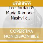 Lee Jordan & Maria Ramone - Nashville Vol.1 cd