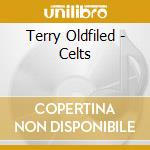 Terry Oldfiled - Celts cd