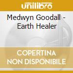 Medwyn Goodall - Earth Healer cd
