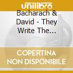 Bacharach & David - They Write The Songs-Bach cd musicale di Bacharach & David