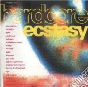 Hardcore Ecstasy / Various cd musicale di Various