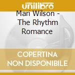 Mari Wilson - The Rhythm Romance cd