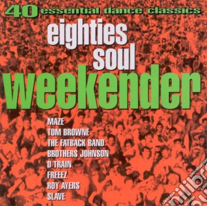 80s Soul Weekender / Various (2 Cd) cd musicale