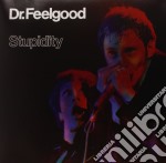 (LP Vinile) Dr. Feelgood - Stupidity