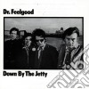 Dr. Feelgood - Down By The Jetty cd