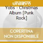 Yobs - Christmas Album [Punk Rock] cd