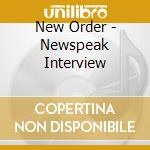 New Order - Newspeak Interview cd